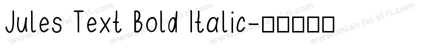Jules Text Bold Italic字体转换